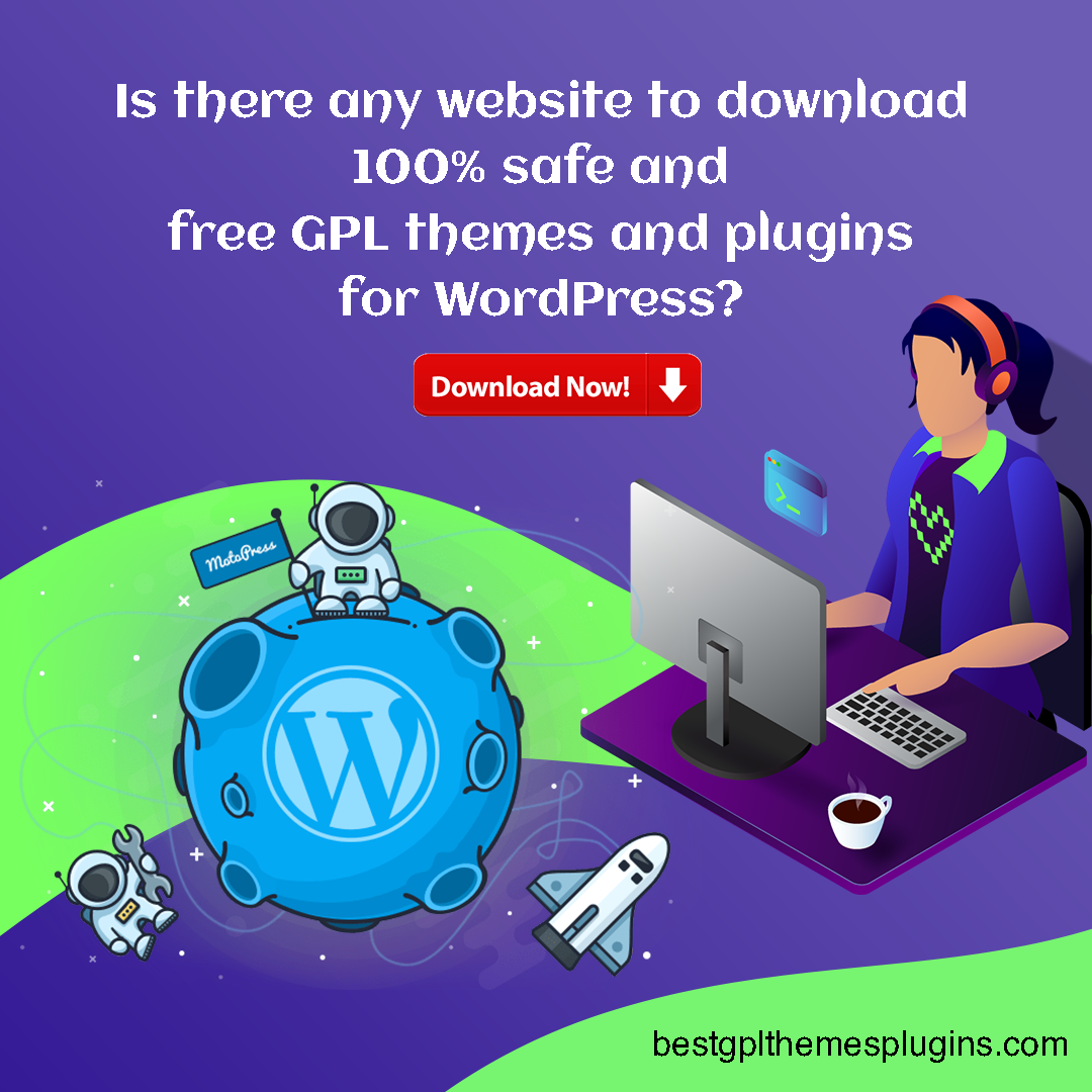 What are the 100% safe free GPL sites to download themes