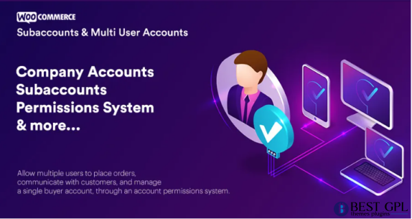 WooCommerce Subaccounts Multi User Accounts 1