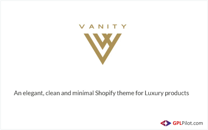 Vanity | Elegant, Clean and Minimal Shopify Theme for Luxury Products 1 Vanity | Elegant, Clean and Minimal Shopify Theme for Luxury Products