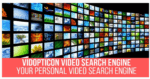 Vidopticon - Video Search Engine Plugin for WordPress 1.0.4.1