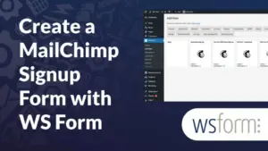 WS Form PRO – Mailchimp