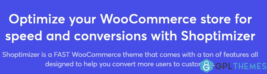Shoptimizer – Fastest WooCommerce WordPress Themes