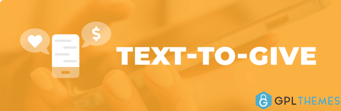 GiveWP – Text to Give