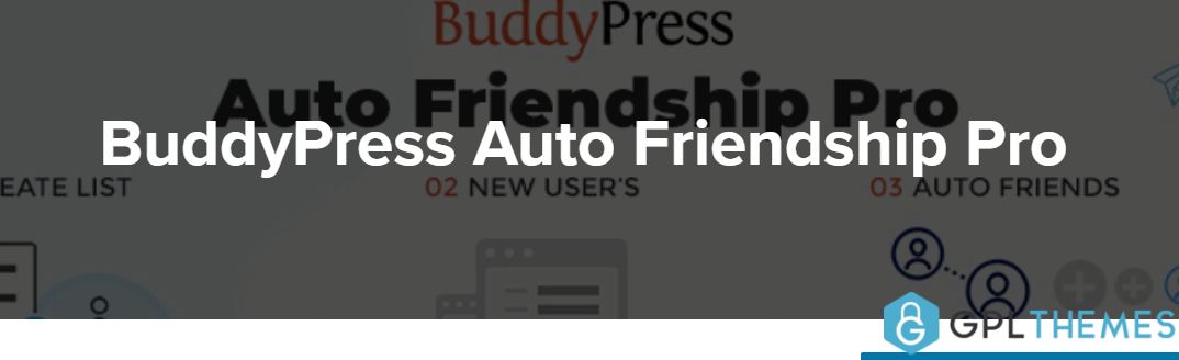 BuddyPress-Auto-Friendship-Pro