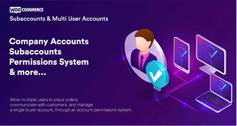 WooCommerce-Subaccounts-Multi-User-Accounts-1