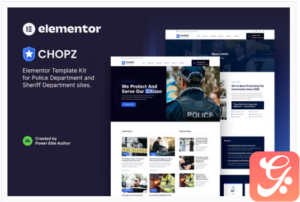 Chopz – Police & Sheriff Department Elementor Template Kit