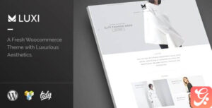 Luxi Luxury Elegant WooCommerce WordPress Theme 2.2