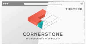 The WordPress Page Builder Cornerstone –  7.6.10
