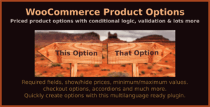 WooCommerce Product Options - priced product options with conditional logic, validation & lots more