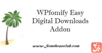 WPfomify Easy Digital Downloads Addon 1.0.2