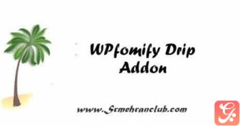 WPfomify Drip Addon 1.0.1