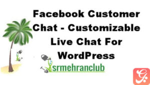 Facebook Customer Chat – Customizable Live Chat For WordPress 2.2.5