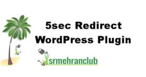 5sec Redirect WordPress Plugin 1.30