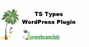 TS Types WordPress Plugin 3.5.2