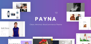 Payna - Clean, Minimal WooCommerce Theme 1.2.7