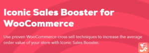 Sales Booster for WooCommerce – Iconic 1.24.0
