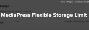 MediaPress Flexible Storage Limit 1.0.1