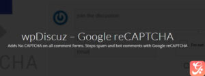 WpDiscuz – Google ReCAPTCHA 7.0.5