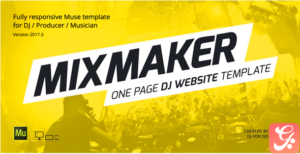 MixMaker - DJ / Producer / Music Band Website Responsive Muse Template
