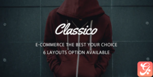 Classico - Responsive Prestashop 1.6, 1.7 Theme