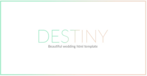 DESTINY - WEDDING HTML TEMPLATE