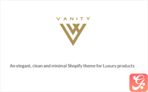 Vanity | Elegant, Clean and Minimal Shopify Theme for Luxury Products