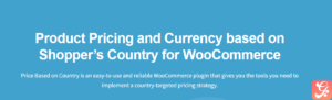 WooCommerce – Price Based on Country Pro 3.4.8