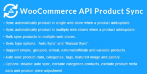 WooCommerce API Product Sync with Multiple WooCommerce Stores (Shops) 2.9.0