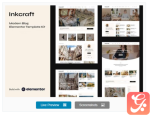 Inkcraft - Modern Blog & Magazine Elementor Pro Template Kit