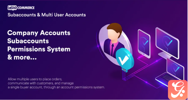 WooCommerce Subaccounts Multi User Accounts 1