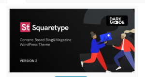 Squaretype – Modern Blog WordPress Theme 3.0.9