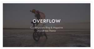 Overflow - Contemporary Blog & Magazine WordPress Theme
