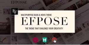 Efpose – Multipurpose Blog and Newspaper Theme