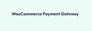 BookingPress WooCommerce Payment Gateway 2.2
