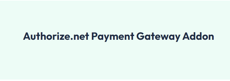 BookingPress Authorize.net Payment Gateway Addon 1.5