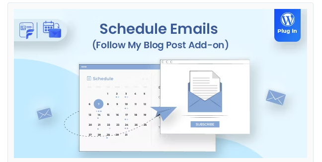 Schedule Emails – Follow My Blog Post add-on 1.2.3