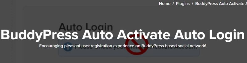 BuddyPress Auto Activate Auto Login 1.4.7