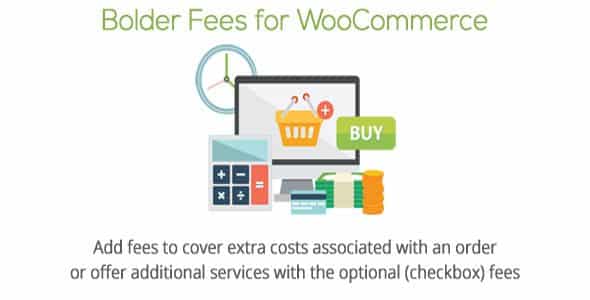 Bolder Fees for WooCommerce