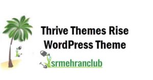 Thrive Themes Rise WordPress Theme