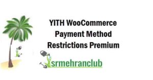 YITH WooCommerce Payment Method Restrictions Premium