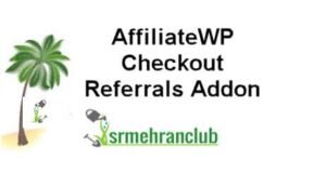 AffiliateWP Checkout Referrals Addon 1.0.5