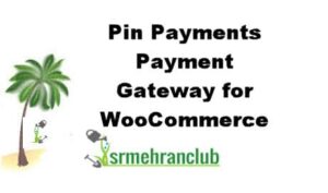 Pin Payments Payment Gateway for WooCommerce