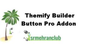 Themify Builder Button Pro Addon