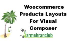 Woocommerce Products Layouts For Visual Composer