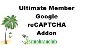 Ultimate Member Google reCAPTCHA Addon