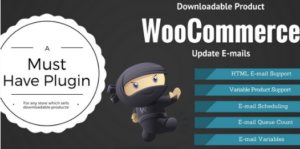 WooCommerce Downloadable Product Update E mails