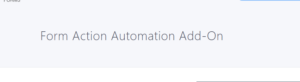 Formidable Form Action Automation