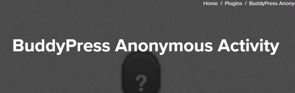 BuddyPress Anonymous Activity