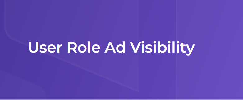 AdSanity – User Role Ad Visibility