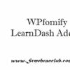 WPfomify LearnDash Addon